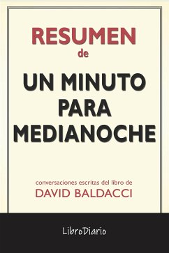 Un Minuto Para Medianoche de David Baldacci: Conversaciones Escritas (eBook, ePUB) - LibroDiario