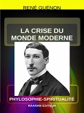 La Crise du monde moderne (eBook, ePUB)