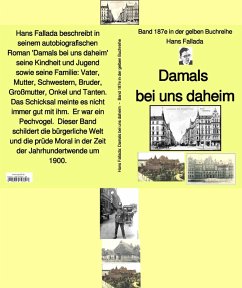 Hans Fallada: Damals bei uns daheim - Band 187e in der gelben Buchreihe - bei Jürgen Ruszkowski (eBook, ePUB) - Fallada, Hans