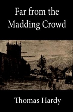 Far From The Madding Crowd (eBook, ePUB) - Thomas, Hardy