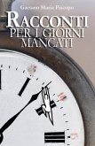 Racconti per i giorni mancati (eBook, ePUB)