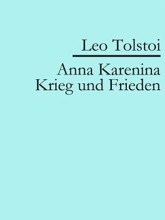 Anna Karenina   Krieg und Frieden (eBook, ePUB) - Tolstoi, Leo
