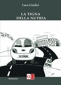 La Tigna della Nutria (eBook, ePUB) - Giudici, Luca