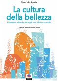 La cultura della bellezza (eBook, ePUB)