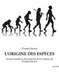 L'ORIGINE DES ESPÈCES - Bild 1