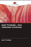 Josh Trindade : Une collection d'articles