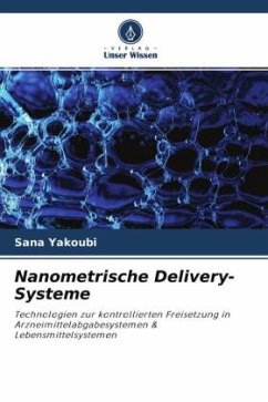 Nanometrische Delivery-Systeme - Yakoubi, Sana