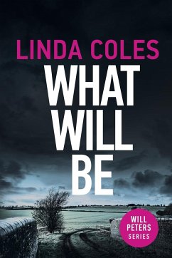 What Will Be - Coles, Linda