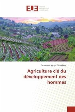 Agriculture clé du développement des hommes - Nyoga Gitambala, Emmanuel