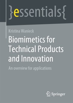 Biomimetics for Technical Products and Innovation (eBook, PDF) - Wanieck, Kristina