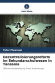 Dezentralisierungsreform im Sekundarschulwesen in Tansania