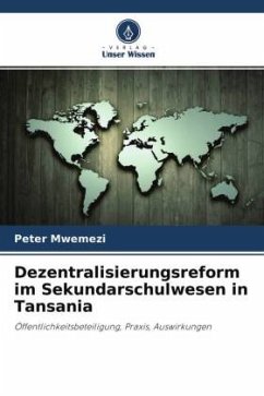 Dezentralisierungsreform im Sekundarschulwesen in Tansania - Mwemezi, Peter