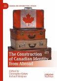 The Construction of Canadian Identity from Abroad (eBook, PDF)