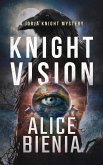 Knight Vision (A Jorja Knight Mystery, #4) (eBook, ePUB)