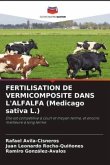 FERTILISATION DE VERMICOMPOSITE DANS L'ALFALFA (Medicago sativa L.)