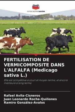 FERTILISATION DE VERMICOMPOSITE DANS L'ALFALFA (Medicago sativa L.) - Avila-Cisneros, Rafael;Rocha-Quiñones, Juan Leonardo;González-Avalos, Ramiro