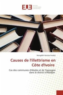 Causes de l'illettrisme en Côte d'Ivoire - Fondio, Mangbêh Hanissa