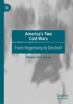 America’s Two Cold Wars (eBook, PDF) - Hardy, Alfredo Toro