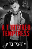 A Tortured Temptress (Knights of Purgatory Syndicate, #2) (eBook, ePUB) A Tortured Temptress (Knights of Purgatory Syndicate, #2) (eBook, ePUB)