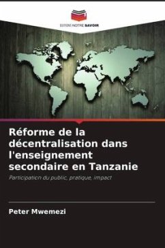 Réforme de la décentralisation dans l'enseignement secondaire en Tanzanie - Mwemezi, Peter