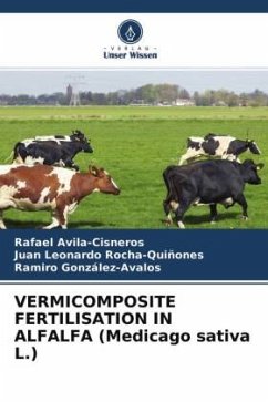 VERMICOMPOSITE FERTILISATION IN ALFALFA (Medicago sativa L.) - Avila-Cisneros, Rafael;Rocha-Quiñones, Juan Leonardo;González-Avalos, Ramiro