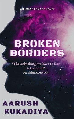 Broken Borders (eBook, ePUB) - Kukadiya, Aarush