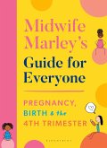 Midwife Marley's Guide For Everyone (eBook, ePUB)