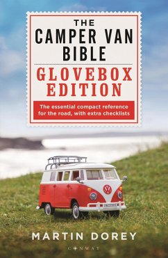 The Camper Van Bible: The Glovebox Edition (eBook, PDF) - Dorey, Martin