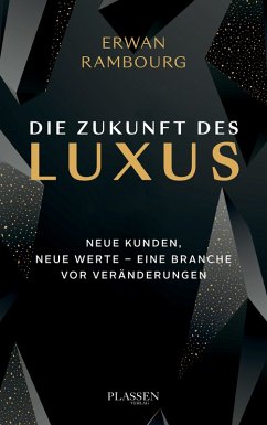 Die Zukunft des Luxus (eBook, ePUB) - Rambourg, Erwan