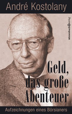 Geld - Das große Abenteuer (eBook, ePUB) - Kostolany, André