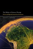 The Politics of Literary Prestige (eBook, ePUB)