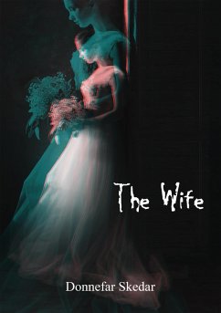 The Wife (eBook, ePUB) - Skedar, Donnefar