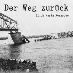 Der Weg zurück (MP3-Download) - Remarque, Erich Maria