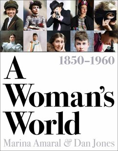 A Woman's World, 1850-1960 (eBook, ePUB) - Jones, Dan; Amaral, Marina