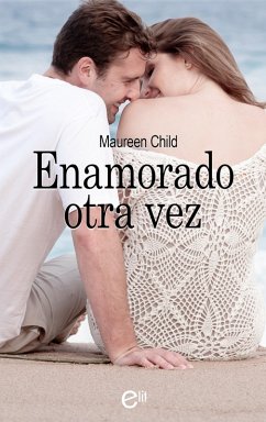 Enamorado otra vez (eBook, ePUB) - Child, Maureen