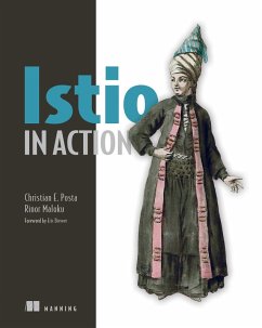 Istio in Action (eBook, ePUB) - Posta, Christian E.; Maloku, Rinor