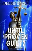 Until Proven Guilty (Tawny Lindholm Thrillers, #7) (eBook, ePUB)