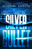 Silver Bullet (A Lou Thorne Thriller, #8) (eBook, ePUB)