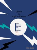 Letters To High Achievers (eBook, ePUB)