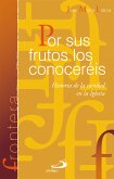 Por sus frutos los conoceréis (eBook, ePUB)