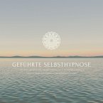 Geführte Selbsthypnose für mehr Selbstliebe, Selbstvertrauen und Selbstbewusstsein (MP3-Download)