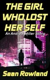 The Girl Who Lost Her Self (Andrew Miller, #1) (eBook, ePUB)