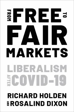 From Free to Fair Markets (eBook, ePUB) - Holden, Richard; Dixon, Rosalind