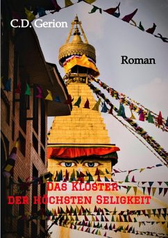 Das Kloster der höchsten Seligkeit (eBook, ePUB) - Gerion, C. D.