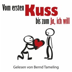 Vom Ersten Kuss Bis Zum Ja,Ich Will