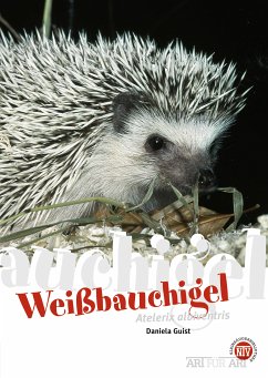Weißbauchigel (eBook, ePUB) - Guist, Daniela