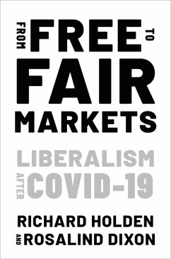 From Free to Fair Markets (eBook, PDF) - Holden, Richard; Dixon, Rosalind