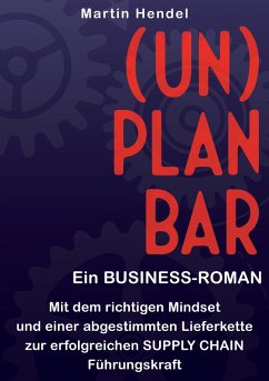 Cover (UN)PLANBAR - Ein Business-Roman über Sales & Operations Planning (eBook, ePUB)
