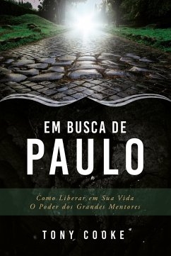 Em Busca de Paulo (eBook, ePUB) - Cokke, Tony