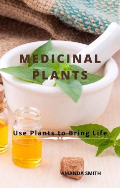 Medicinal Plants (eBook, ePUB) - Smith, Amanda